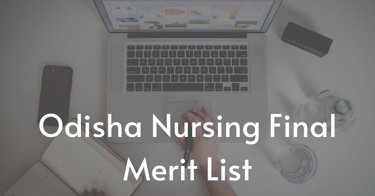 Odisha Nursing Final Merit List