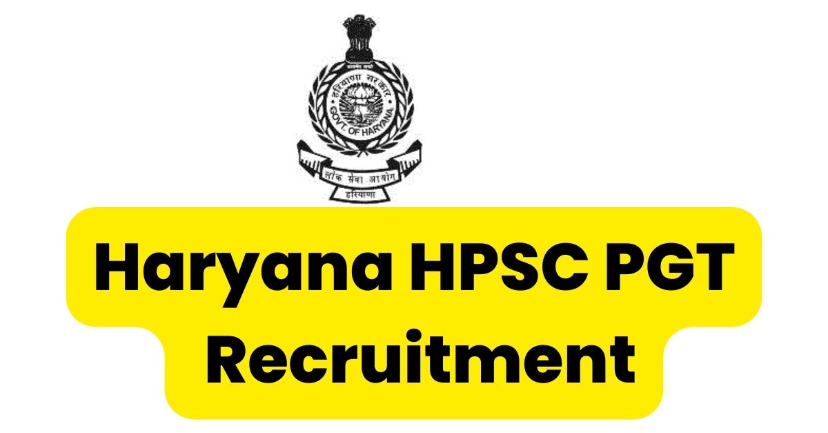 Haryana HPSC PGT Recruitment