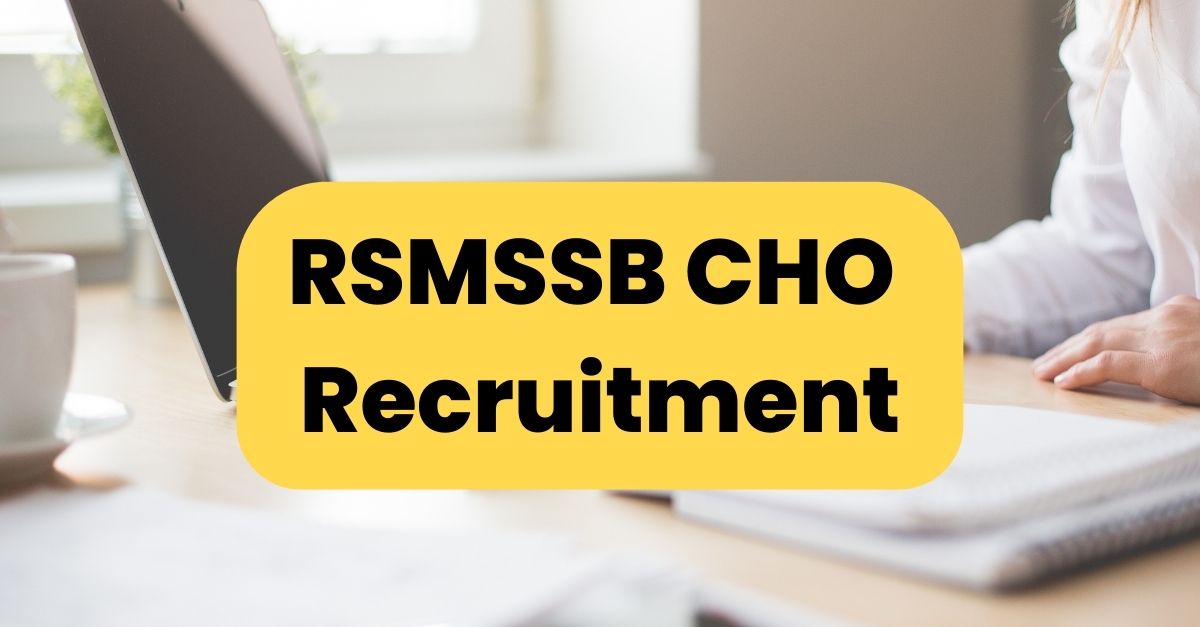 RSMSSB CHO Recruitment