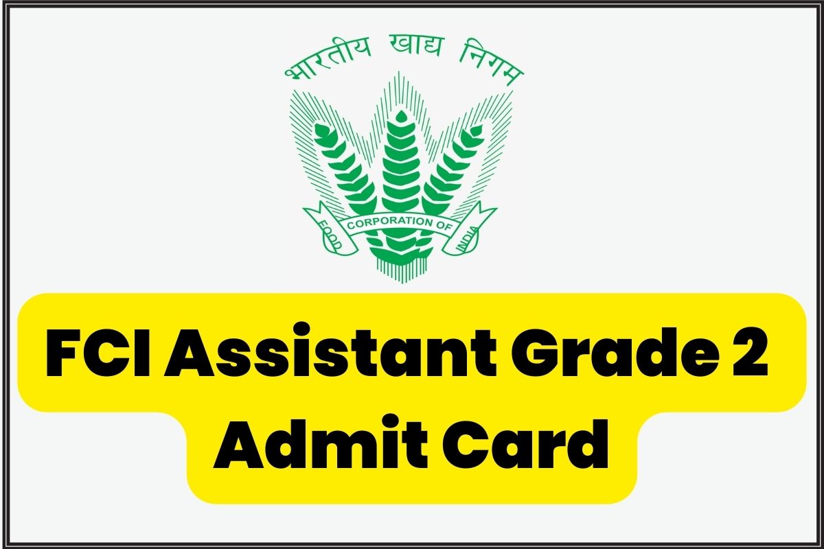FCI Assistant Grade 2 Admit Card