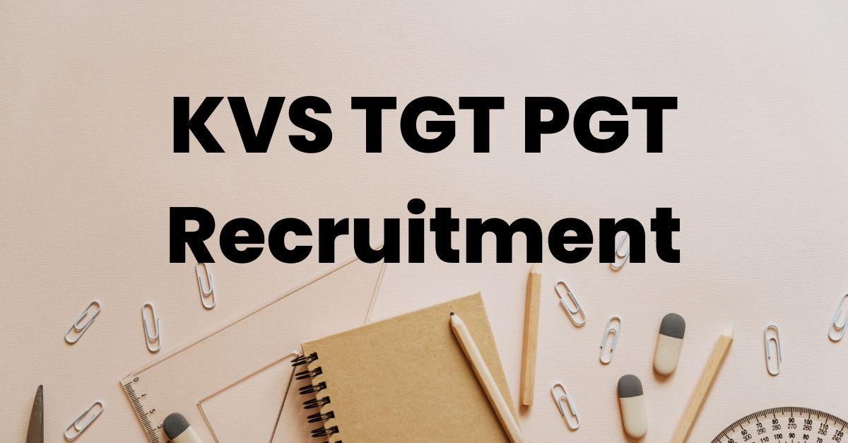 KVS TGT PGT Recruitment