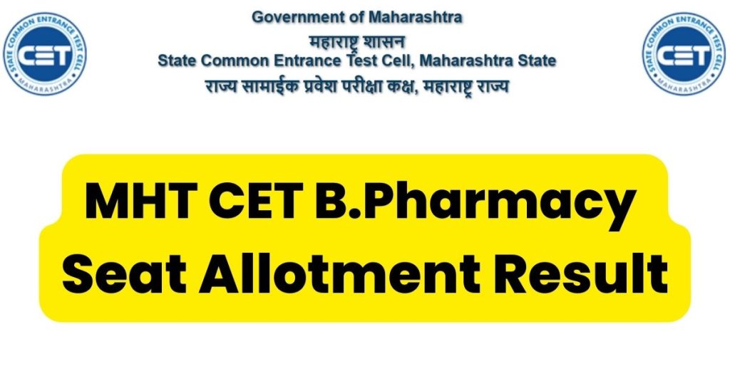 MHT CET B.Pharmacy Seat Allotment Result