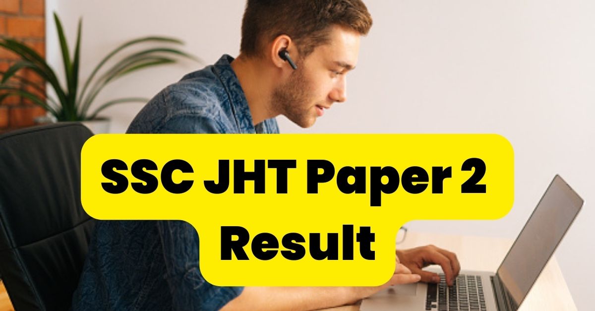 SSC JHT Paper 2 Result