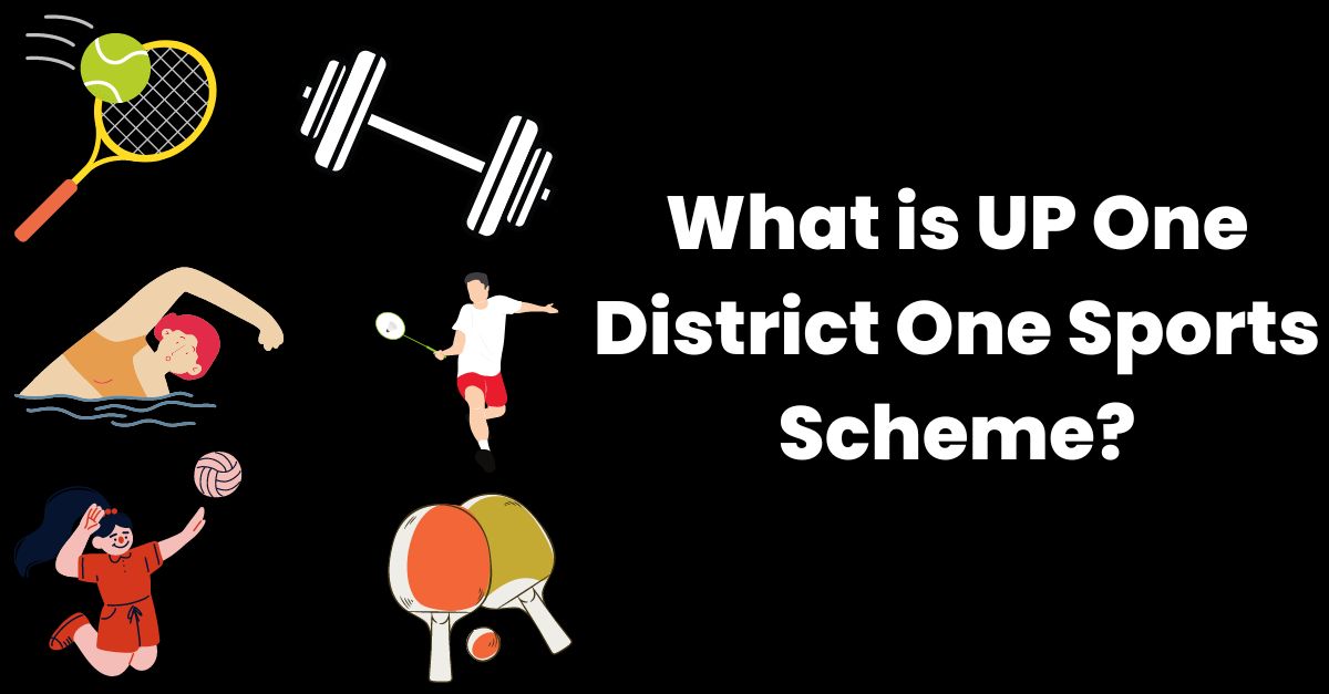 What is UP One District One Sports Scheme