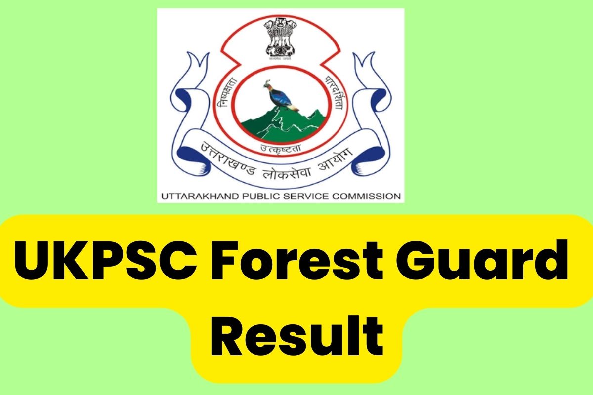 UKPSC Forest Guard Result