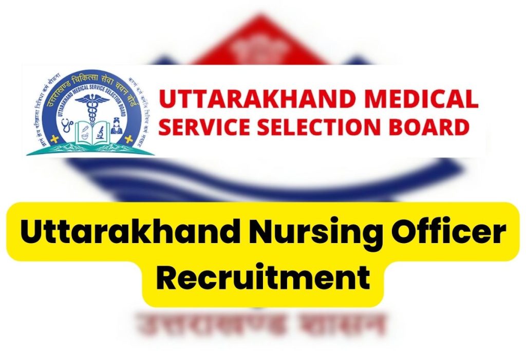 Uttarakhand Nursing Officer Recruitment