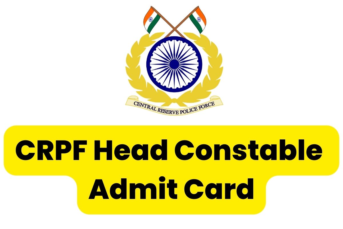 CRPF Head Constable Admit Card