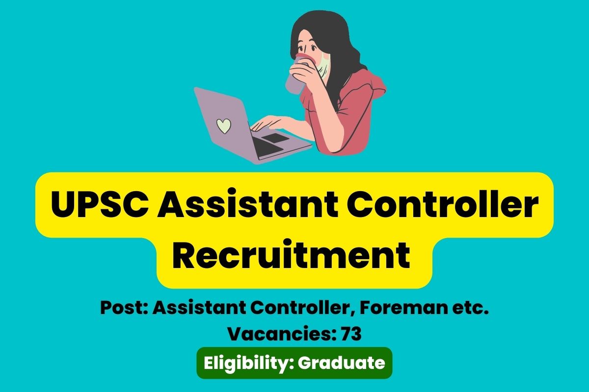 UPSC Assistant Controller Recruitment
