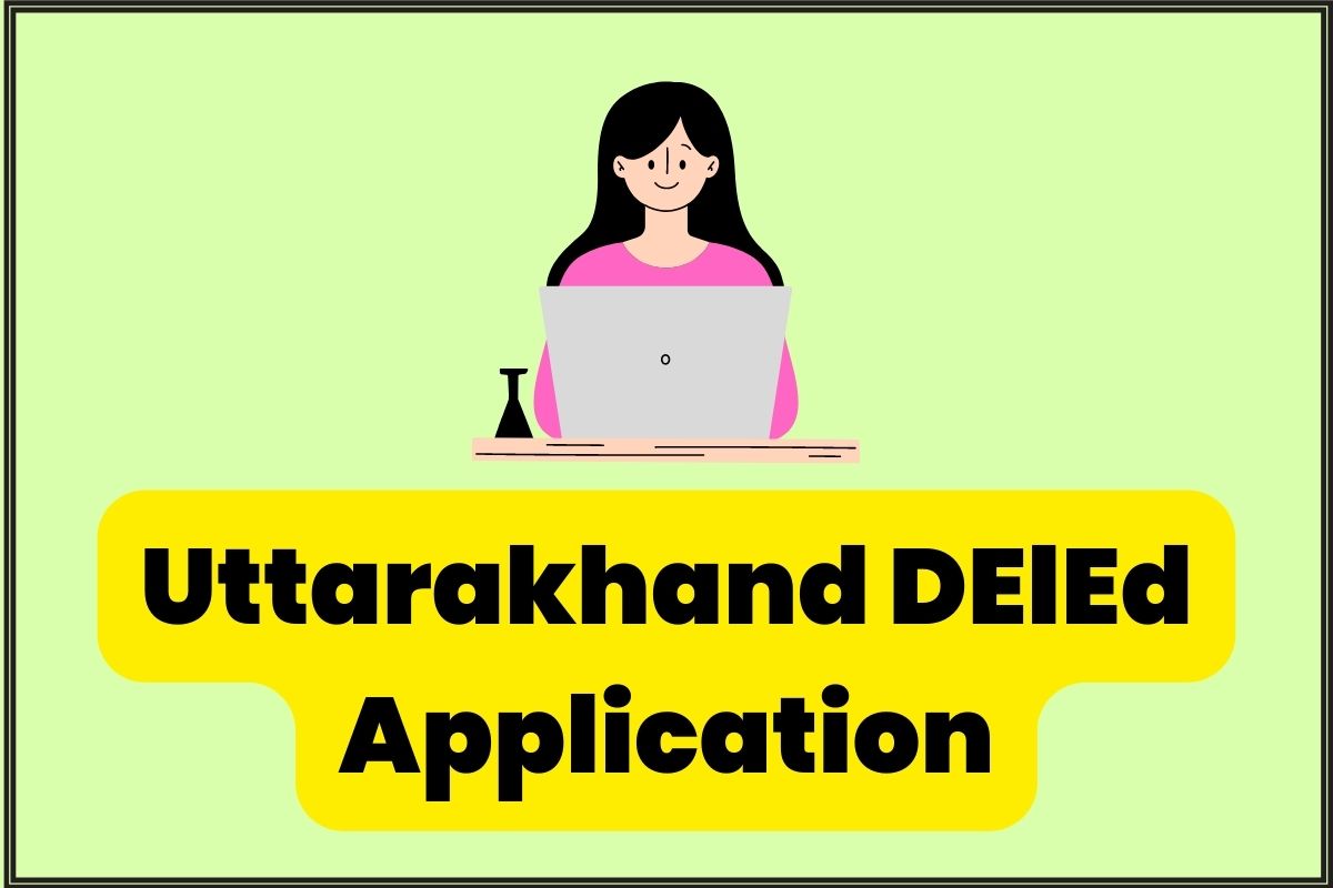 Uttarakhand DElEd Application